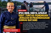 Ketua IPSS Inhil Pitrawir Armadani Minta Aparat Usut Tuntas Penemuan Jenazah di Pasengrahan Sungai Batang